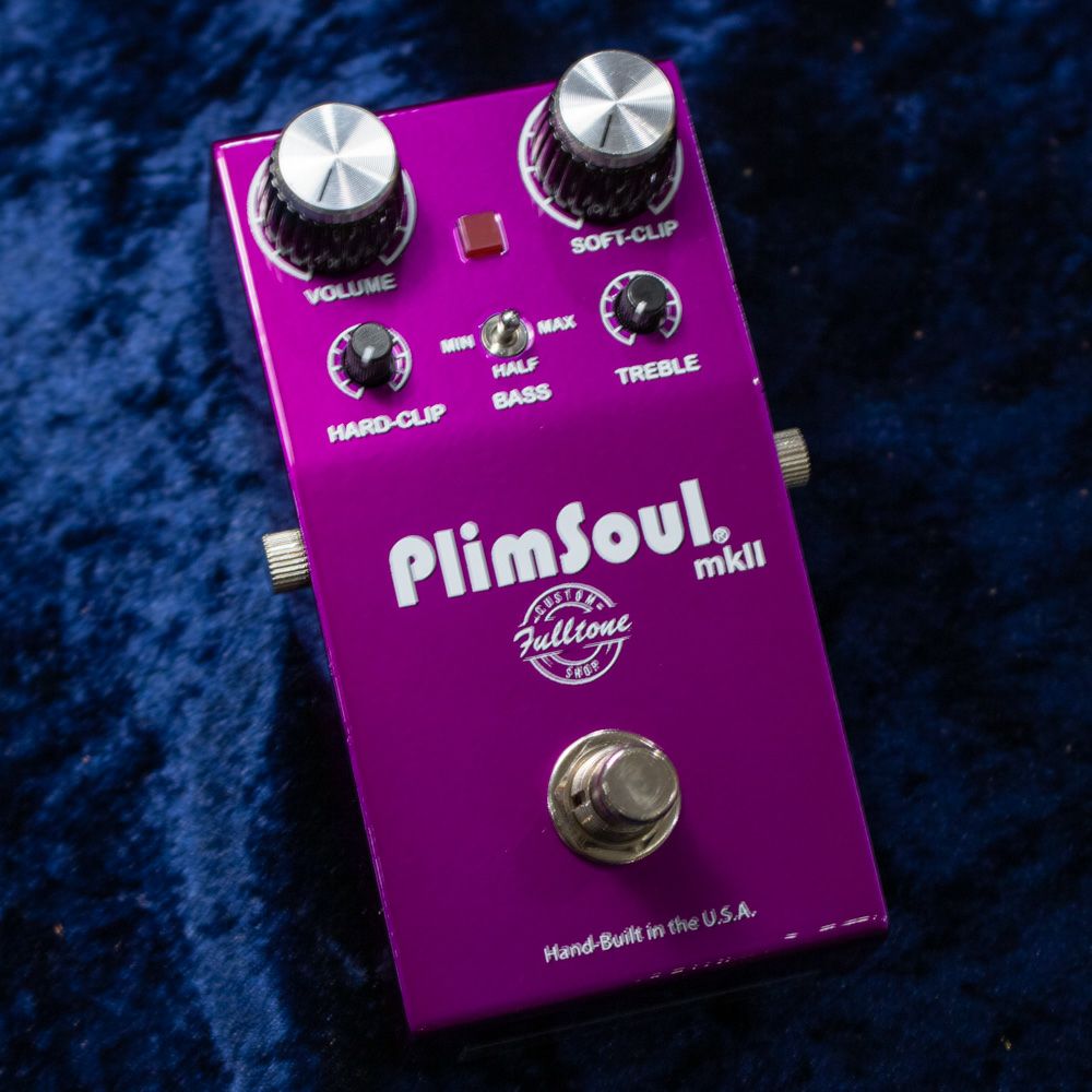 Fulltone Custom Shop/PlimSoul mkII | 宮地楽器 ららぽーと立川立飛店