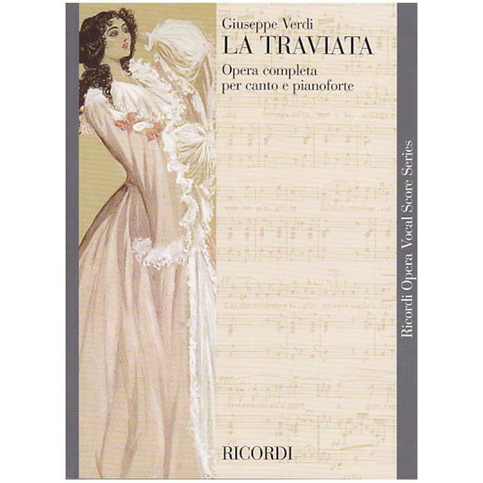 オペラ・歌劇】歌劇「ラ・トラヴィアータ（椿姫）」/La Traviata