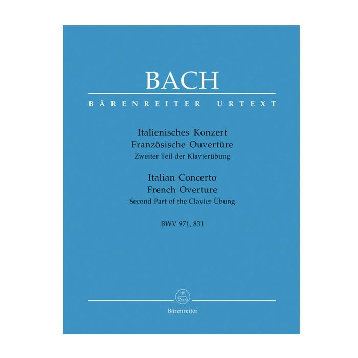 イタリア協奏曲；フランス風序曲（クラヴィーア練習曲集第2巻）